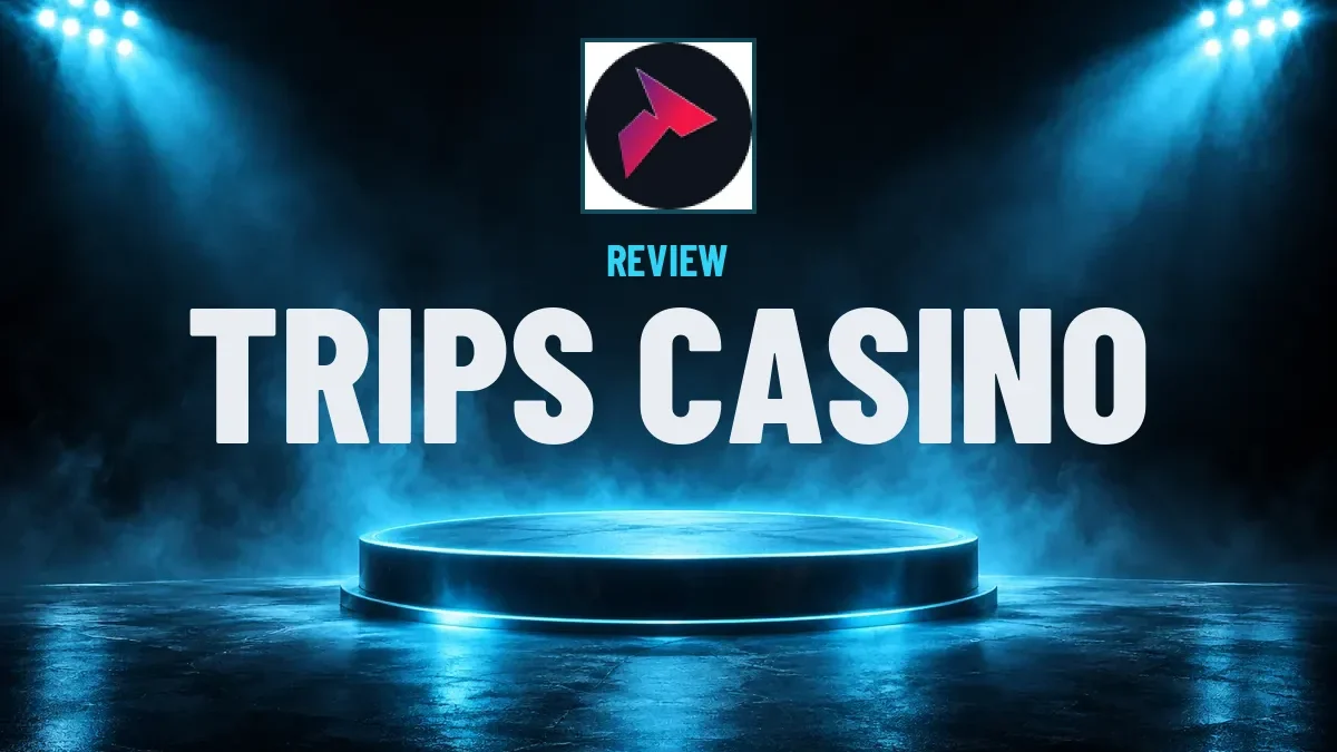 Trips casino: review